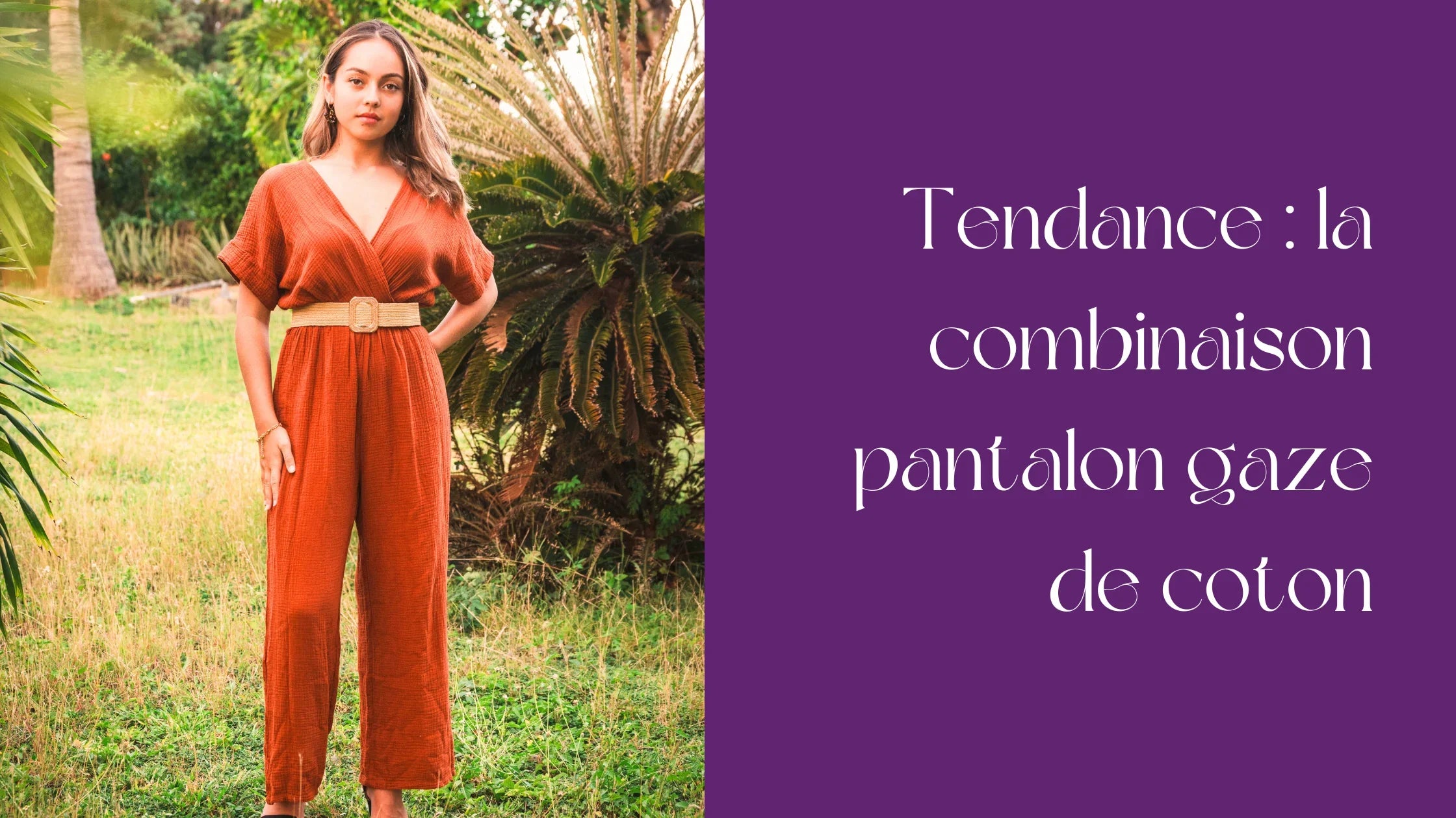 Tendance : la combinaison pantalon en gaze de coton