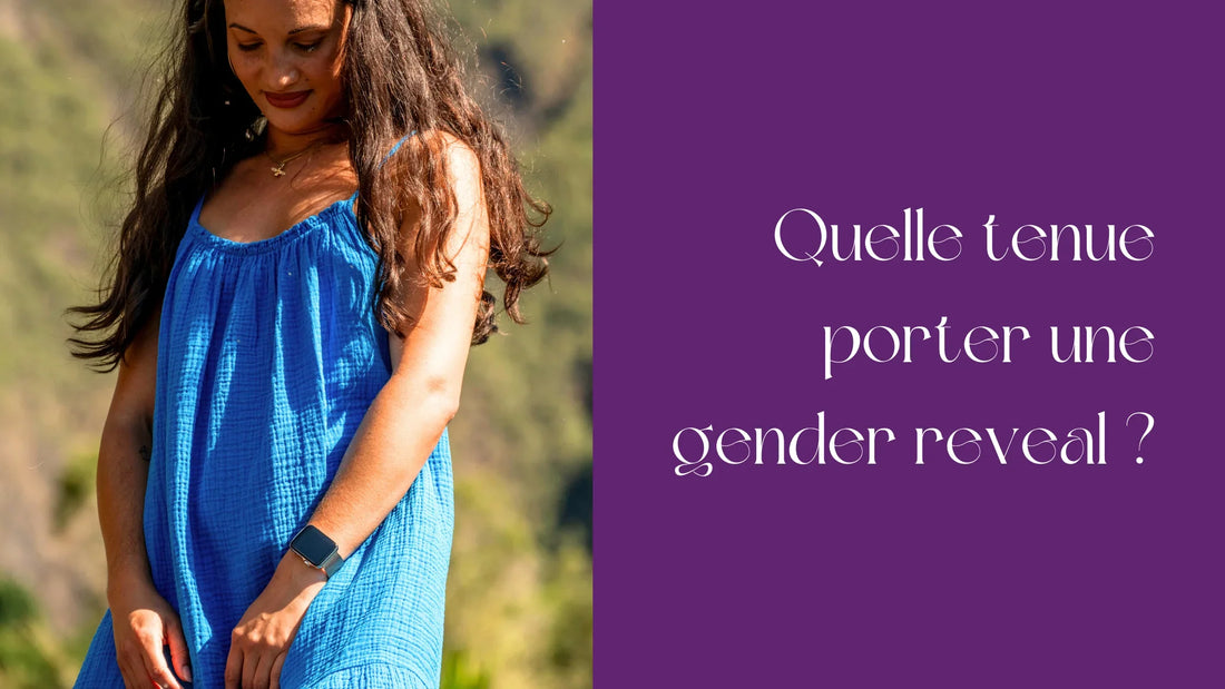 Quelle tenue porter pour une gender reveal ?